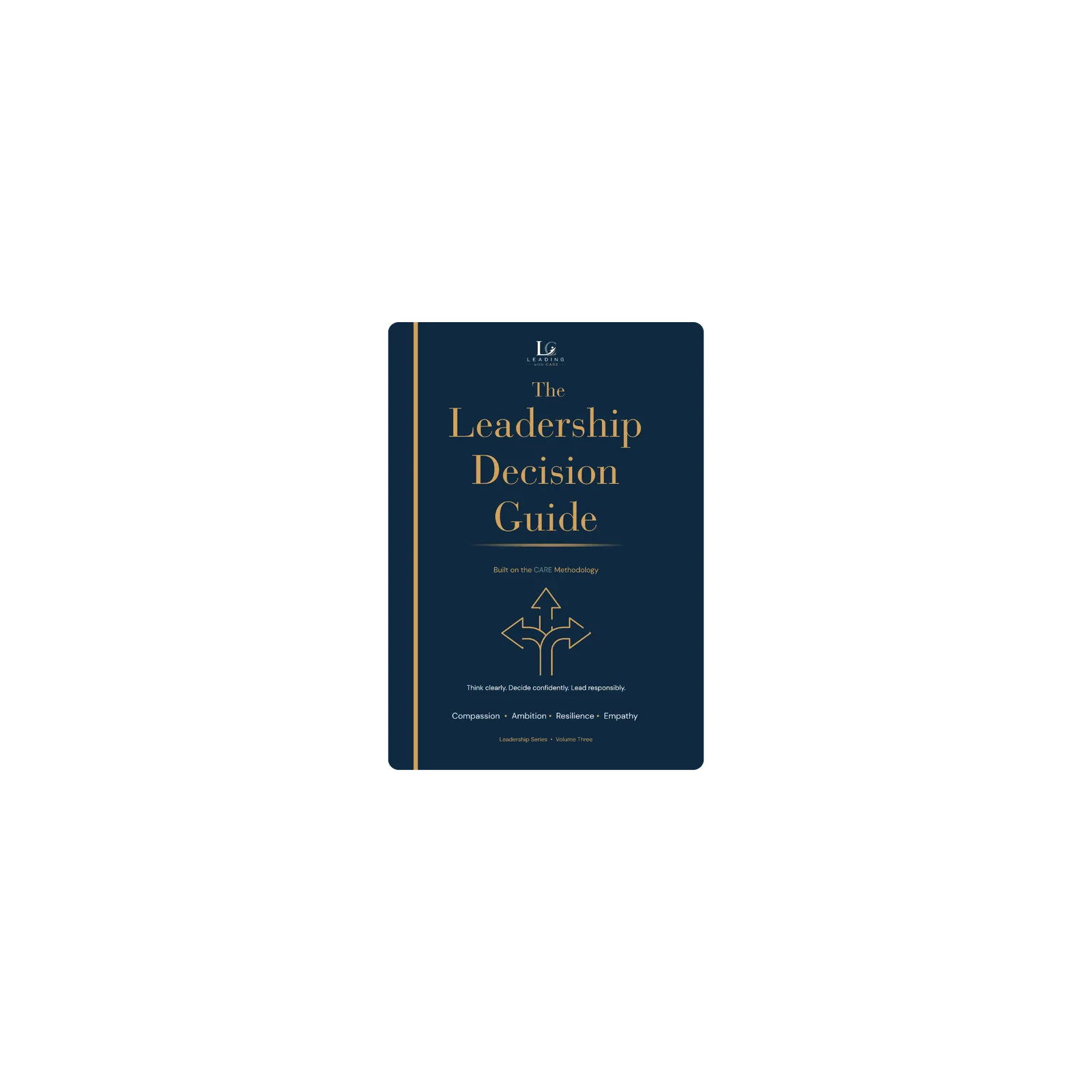 The Leadership Decision Guide